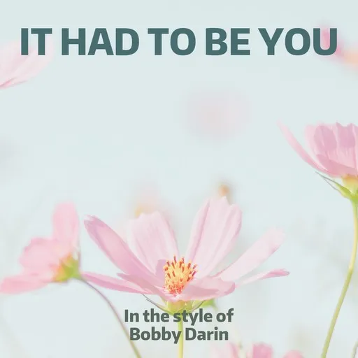It Had to Be You - Karaoke