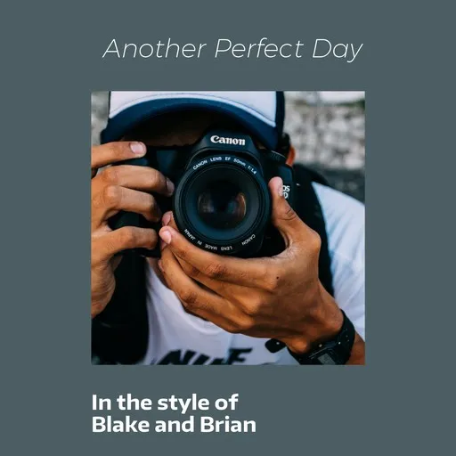 Karaoke Another Perfect Day by Blake and Brian — sing along with lyrics on Singa