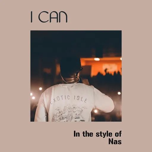 Karaoke I Can von Nas — mit Songtext mitsingen auf Singa
