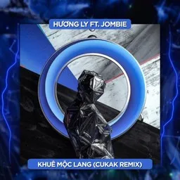 Cover art for Khuê Mộc Lang - Cukak,Hương Ly,Jombie karaoke version