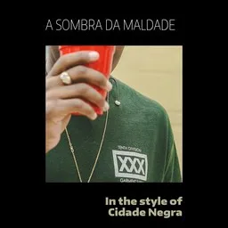 Titelbild für A Sombra Da Maldade - Cidade Negra Karaoke-Version