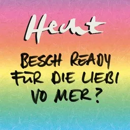 Cover art for Besch ready für die Liebi vo mer? - Hecht karaoke version