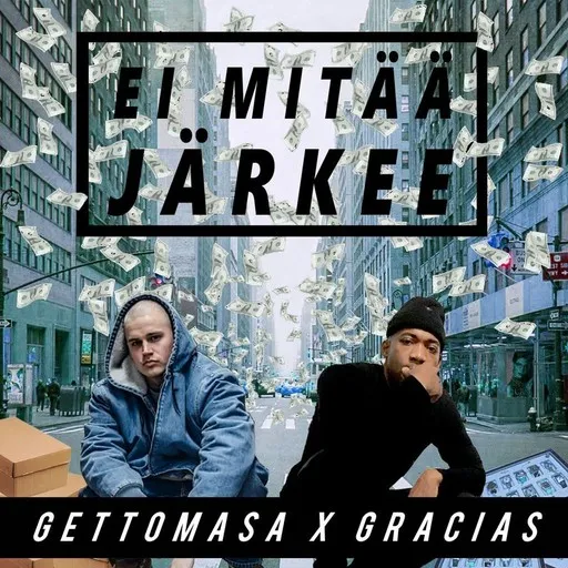 Karaoke Ei mitää järkee av Gettomasa, Gracias — sjung med på texten på Singa