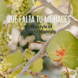 Cover art for Que Falta Tu Me Haces - Gilberto Monroig karaoke version