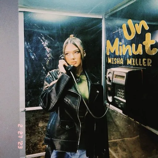 Karaoke Un minut von Misha Miller — mit Songtext mitsingen auf Singa