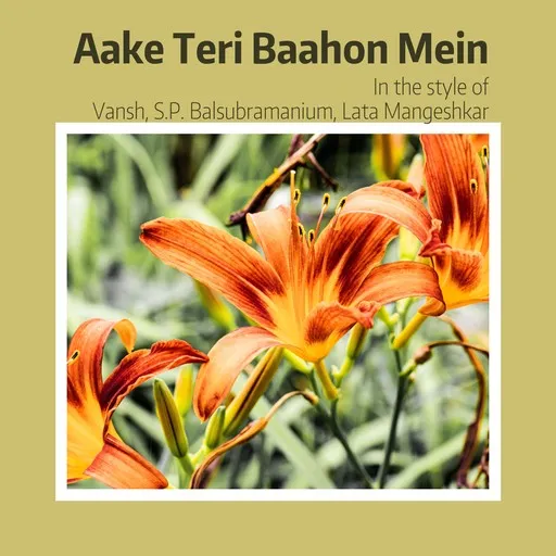 Karaoke Aake Teri Baahon Mein av Lata Mangeshkar, S.P. Balsubramanium, Vansh — sjung med på texten på Singa