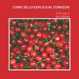 Cover art for Como Se Lo Explico Al Corazon - Víctor Manuelle karaoke version