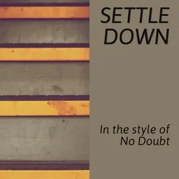Cover art for Settle Down - No Doubt karaoke version