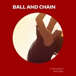 Cover art for Ball and Chain - Janis Joplin karaoke version