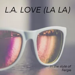 Titelbild für L.a. Love (la La) - Fergie Karaoke-Version