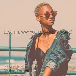 Cover art for Love The Way You Lie (Piano Version) - Eminem,Rihanna karaoke version