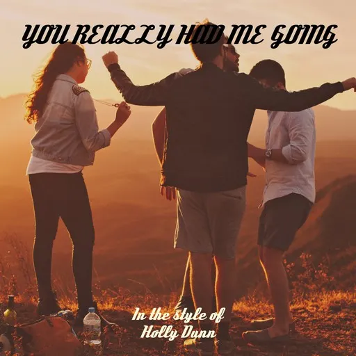 You Really Had Me Going - Karaoke