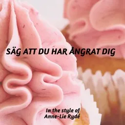 Cover art for Säg Att Du Har Ångrat Dig - Anne-Lie Rydé karaoke version