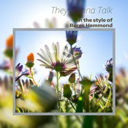 Omslagsbild för They Gonna Talk - Beres Hammond karaokeversion