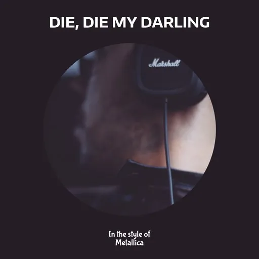 Karaoke Die, Die My Darling by Metallica — sing along with lyrics on Singa