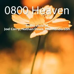 Titelbild für 0800 Heaven - Ella Henderson,Joel Corry,Nathan Dawe Karaoke-Version