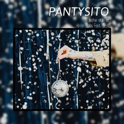 Cover art for Pantysito - Alejo,Feid,Robi karaoke version