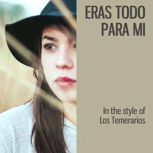 Karaoke Eras Todo Para Mi by Los Temerarios — sing along with lyrics on Singa