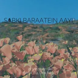 Cover art for Sabki Baraatein Aayi - Dev Negi,Seepi Jha karaoke version