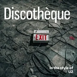 Cover art for Discothèque - U2 karaoke version