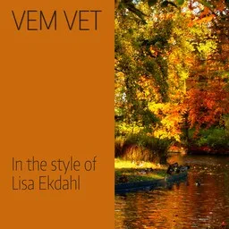 Titelbild für Vem vet - Lisa Ekdahl Karaoke-Version