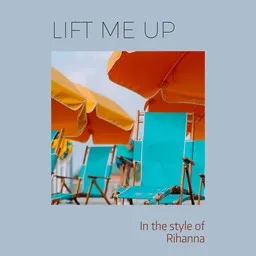 Cover art for Lift Me Up - Rihanna karaoke version