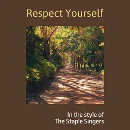 Titelbild für Respect Yourself - The Staple Singers Karaoke-Version