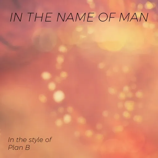 In The Name Of Man - Karaoke