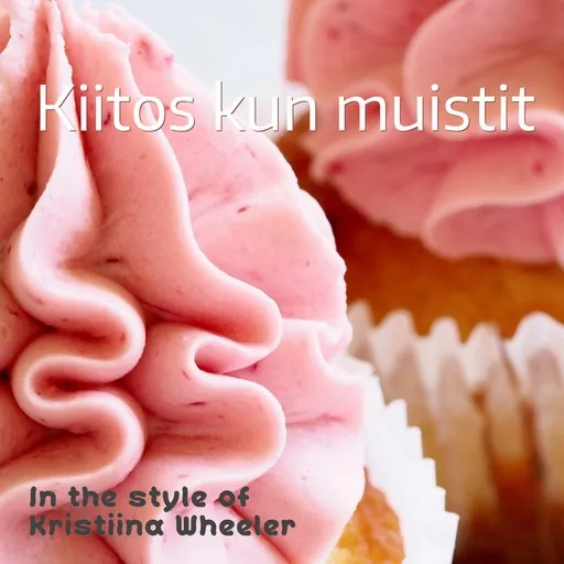 Karaoke Kiitos kun muistit av Kristiina Wheeler — sjung med på texten på Singa