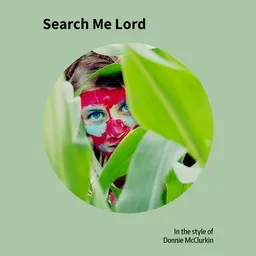 Cover art for Search Me Lord - Donnie McClurkin karaoke version