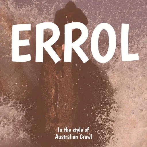 Karaoke Errol by Australian Crawl — sing along with lyrics on Singa