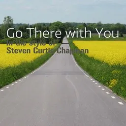 Karaokekappaleen Go There with You - Steven Curtis Chapman kansikuva
