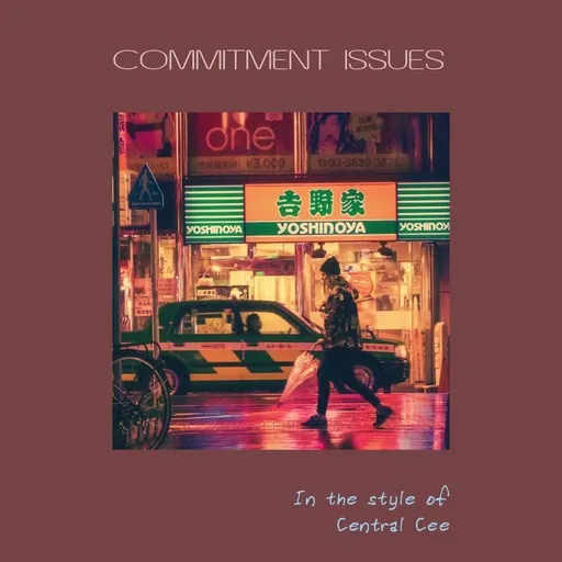 Karaoke Commitment Issues by Central Cee — sing along with lyrics on Singa