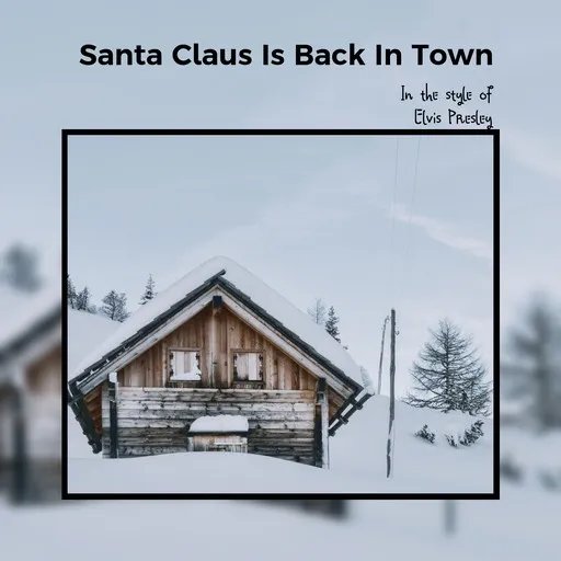 Santa Claus Is Back In Town - Karaoke