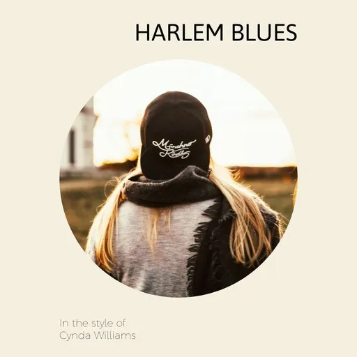 Karaoke Harlem Blues von Cynda Williams — mit Songtext mitsingen auf Singa