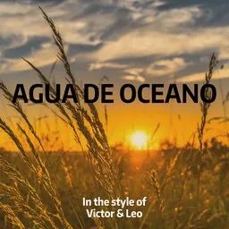 Cover art for Agua De Oceano - Victor & Leo karaoke version