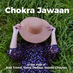 Karaokekappaleen Chokra Jawaan - Amit Trivedi,Sunidhi Chauhan,Vishal Dadlani kansikuva