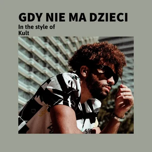 Gdy nie ma dzieci - Karaoke