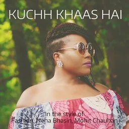 Cover art for Kuchh Khaas Hai - Fashion,Mohit Chauhan,Neha Bhasin karaoke version