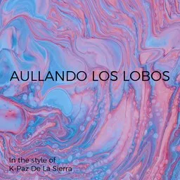 Cover art for Aullando Los Lobos - K-Paz De La Sierra karaoke version