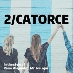 Titelbild für 2/Catorce - Mr. Naisgai,Rauw Alejandro Karaoke-Version