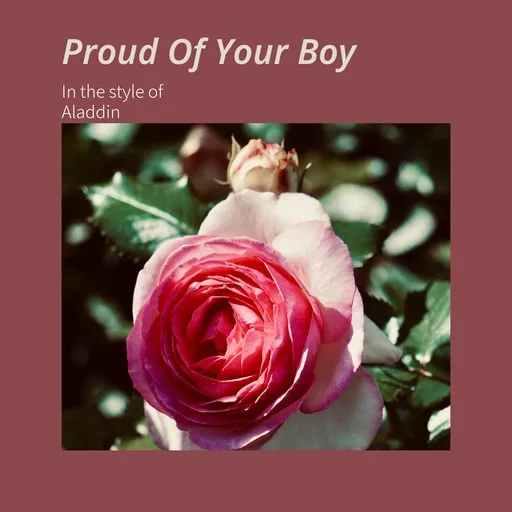 Proud Of Your Boy - Karaoke