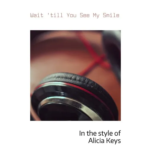 Wait 'till You See My Smile - Karaoke