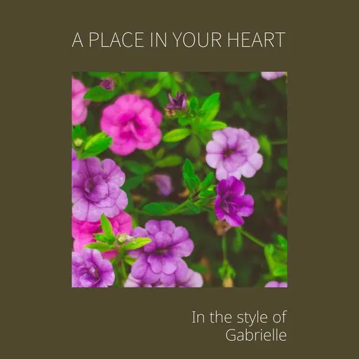 Karaoke A Place In Your Heart by Gabrielle — sing along with lyrics on Singa