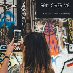 Cover art for Rain Over Me - Marc Anthony,Pitbull karaoke version