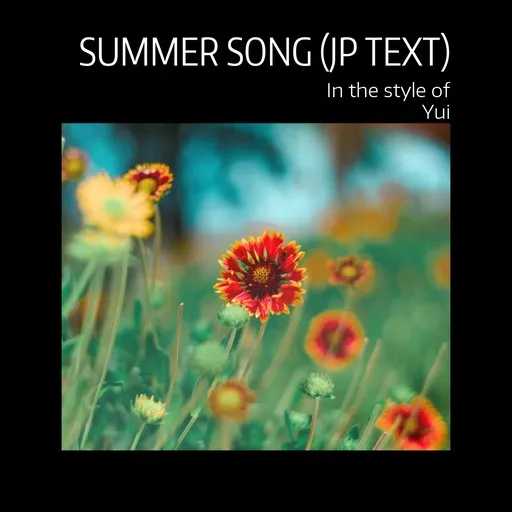Karaoke SUMMER SONG (JP text) by Yui — sing along with lyrics on Singa