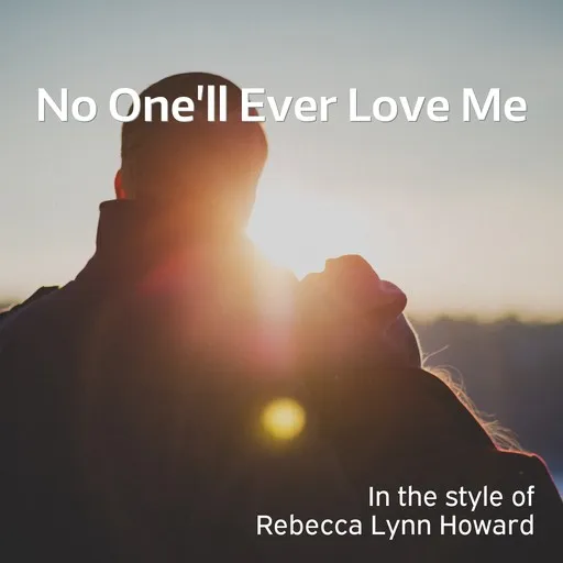 No One'll Ever Love Me - Karaoke