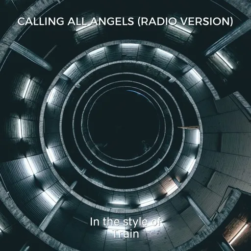 Karaoke Calling All Angels (Radio Version) von Train — mit Songtext mitsingen auf Singa