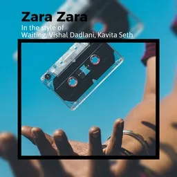 Titelbild für Zara Zara - Kavita Seth,Vishal Dadlani,Waiting Karaoke-Version