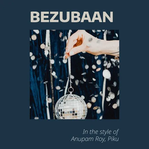 Karaoke Bezubaan by Anupam Roy, Piku — sing along with lyrics on Singa